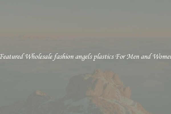 Featured Wholesale fashion angels plastics For Men and Women
