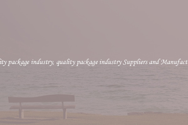 quality package industry, quality package industry Suppliers and Manufacturers