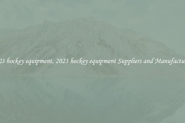 2023 hockey equipment, 2023 hockey equipment Suppliers and Manufacturers