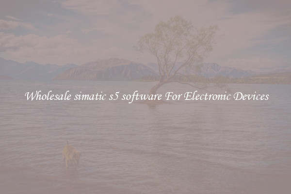 Wholesale simatic s5 software For Electronic Devices